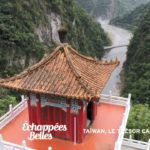 Taïwan, le trésor caché d'Asie - Échappées belles