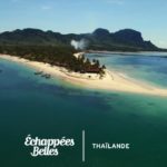 Voyage de rêve en Thaïlande - Échappées belles