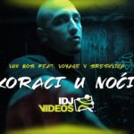 VUK MOB FEAT.  VOYAGE X BRESKVICA - KORACI U NOCI (OFFICIAL VIDEO)