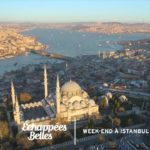 Week-end à Istanbul - Échappées belles