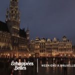 Week-end à Bruxelles - Échappées belles