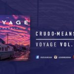 Crudo Means Raw - Voyage / El Pasaje Vol. 2
