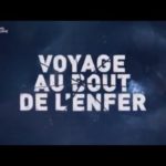Voyage au bout de l'enfer