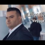 Ashot Yegoryan - Voyage PAR / NEW 2020 /4K