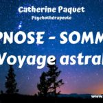 Hypnose du sommeil - voyage astral