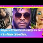 La fortune de dj arafat échappe à tina sa mère et sa carmen sa femme