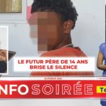 [Info soirée] : le futur papa de 14 ans : « mo pou prend zot charge »
