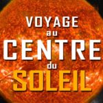 Voyage au Centre du Soleil #04 Science