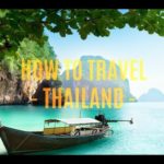 Comment voyager en THAILANDE
