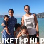 NOS VACANCE EN THAILANDE :  PUKHET ET PHI PHI (2019)