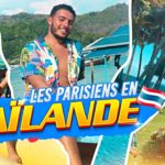 LES PARISIENS EN THAILANDE?? - FAHD EL
