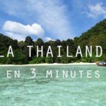 VOYAGE : la Thailande du sud en 3 minutes