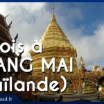[VOYAGE] 1 Mois à CHIANG MAI (Thaïlande) - Le Bilan :