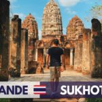 LES TEMPLES de SUKHOTHAÏ de JOUR et de NUIT - VLOG VOYAGE THAÏLANDE