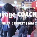 1 ÈRE ÉDITION " VOYAGE COACHING ENTRE FILLES " THAILANDE PHUKET