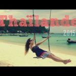 Thaïlande 2015, mon voyage en 6 minutes !