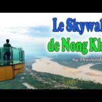 Voyage Thailande : le Skywalk de Nong Khai