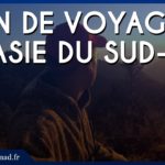 [VOYAGE] 1 AN DE VOYAGE EN ASIE DU SUD-EST (Thaïlande / Malaisie / Indonésie / Cambodge) :