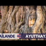 VISITER AYUTTHAYA et ses TEMPLES pour la 1ère FOIS - VLOG VOYAGE THAÏLANDE
