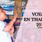 Notre voyage (2013) en Thailande.