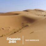 Le sud marocain - Échappées belles