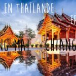 Voyage en Thailande 2018 - Episode 7 Chiang Mai/Chiang Rai - Part1