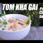 Soupe Thaïlandaise - Tom Kha Gai - Poulet Citronnelle et Lait de coco