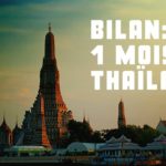 BILAN: 1 MOIS DE VOYAGE EN THAÏLANDE ( coronavirus, voyager seule... )