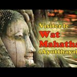 Voyage en Thaïlande : le Wat Mahathat à Ayutthaya