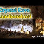 Voyage en Thaïlande : Crystal Cave à Kanchanaburi