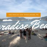 Paradise beach Phuket - vlog voyager à Phuket : Paradise beach découverte