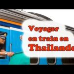 Voyager en train en Thaïlande