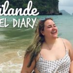 THAÏLANDE 2017 // TRAVEL DIARY | Florennce99