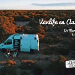 Notre vanlife au sud de l'Australie entre Margaret River et Coober Pedy
