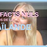 Fun facts nuls à propos de la Thaïlande