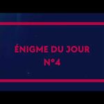 ? Enigme du jour N°4