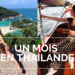 UN MOIS EN THAILANDE