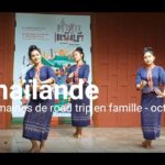 #10 // Thailande 2019 // Voyage en famille // ma maison autour du monde