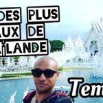 L'UN DES PLUS BEAUX TEMPLE DE THAÏLANDE