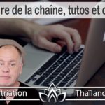 Ouverture de la chaîne youtube, futurs tutoriels et covid 19 en Thaïlande
