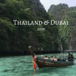 Thailand & Dubai // 2019
