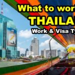 What to work in Thailand | Work & Visa Types #livelovethailand