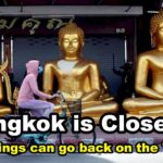 Bangkok is Closed | When things will be back on the Track #livelovethailand