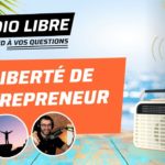 RADIO LIBRE pour entrepreneurs : la liberté de l'entrepreneur