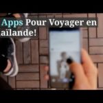10 Apps pour Voyager en Thaïlande!