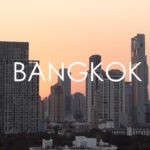 THAÏLANDE / Episode 1 BANGKOK