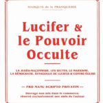 Lucifer & Le Pouvoir Occulte (Partie 1)