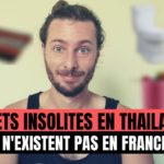 5 TRUCS COOL EN THAILANDE QUI N'EXISTENT PAS EN FRANCE
