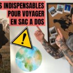 ACCESSOIRES INDISPENSABLES POUR VOYAGER EN SAC A DOS