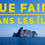 Que faire en THAÏLANDE | Les îles